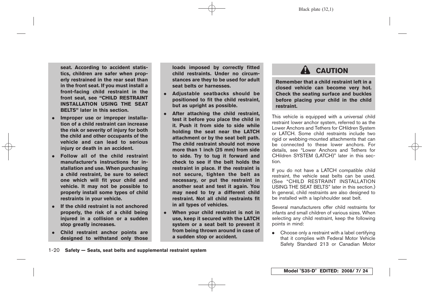 Caution | NISSAN 2009 Rogue User Manual | Page 33 / 316