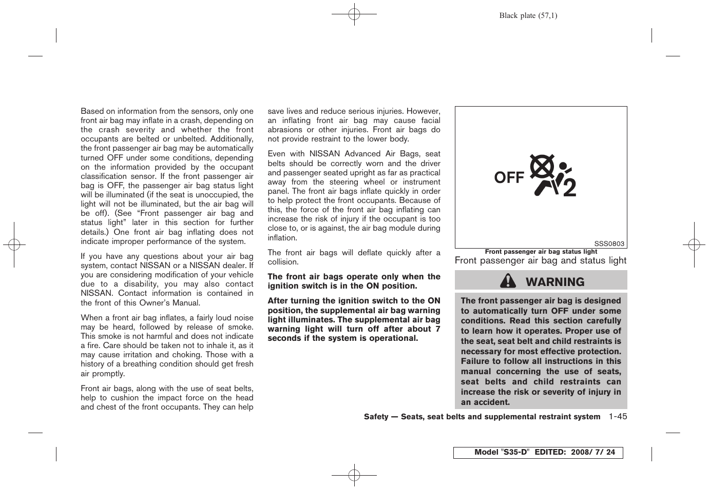 Warning | NISSAN 2009 Rogue User Manual | Page 58 / 316