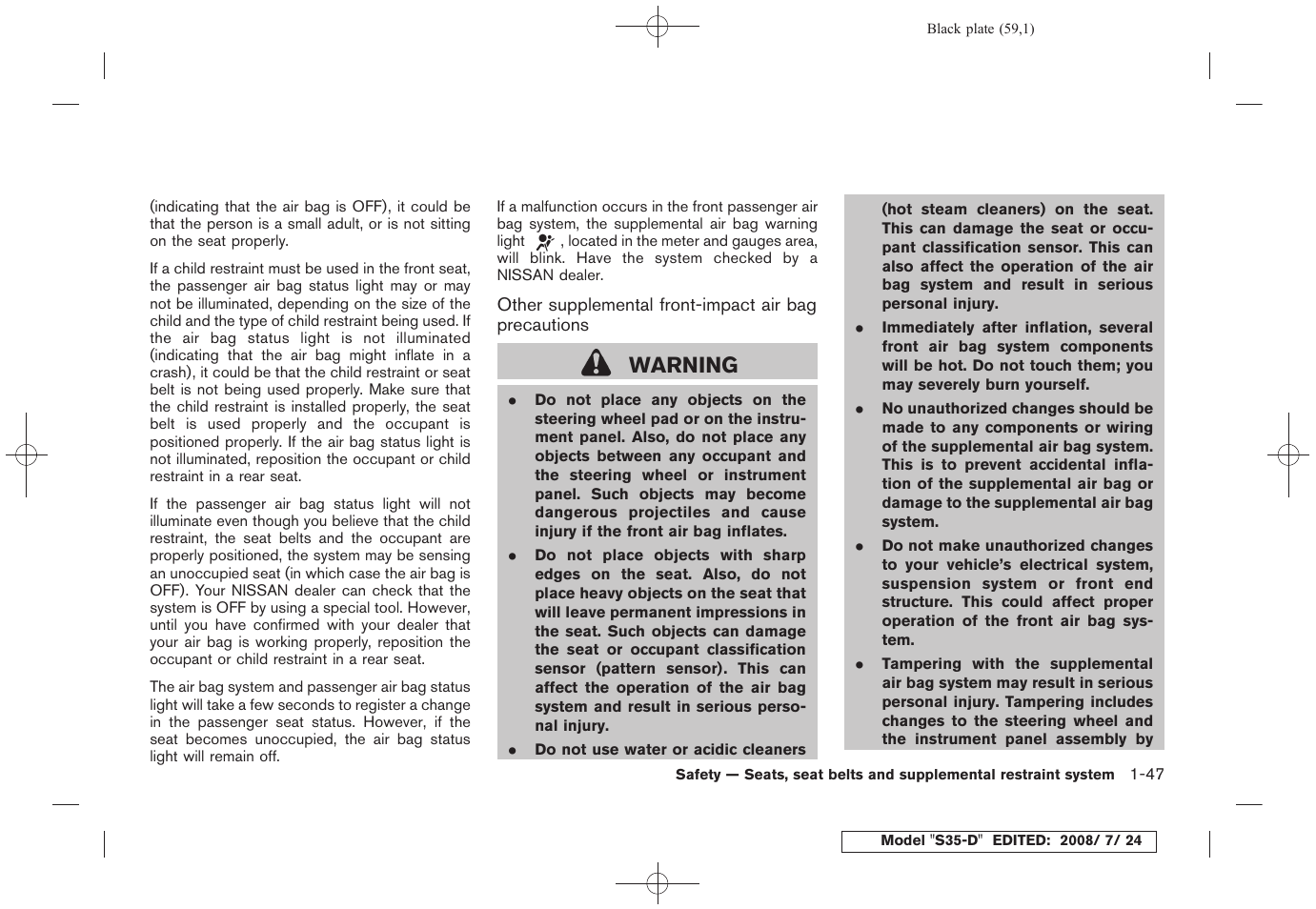 Warning | NISSAN 2009 Rogue User Manual | Page 60 / 316