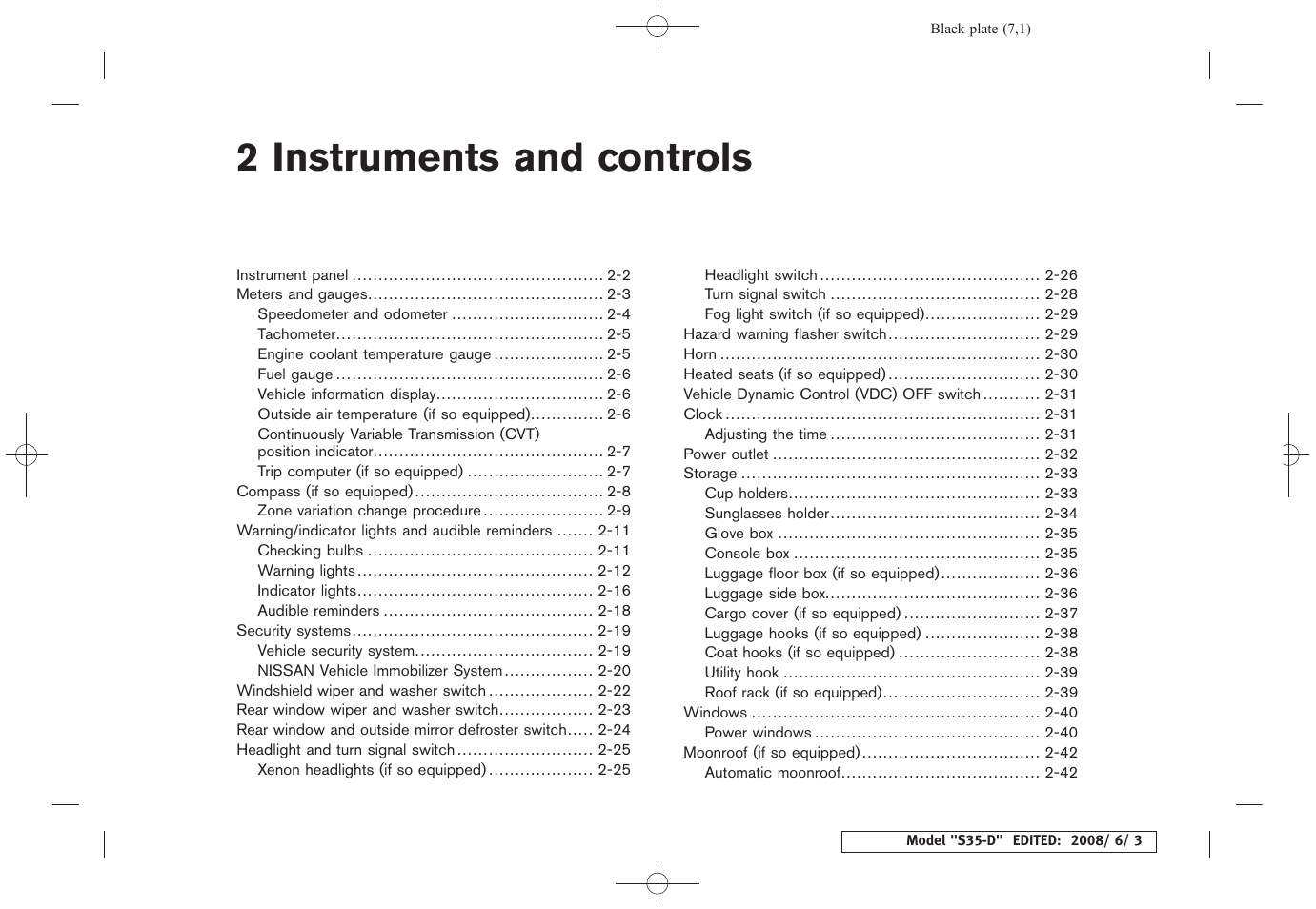 Instruments and controls, 2 instruments and controls | NISSAN 2009 Rogue User Manual | Page 68 / 316