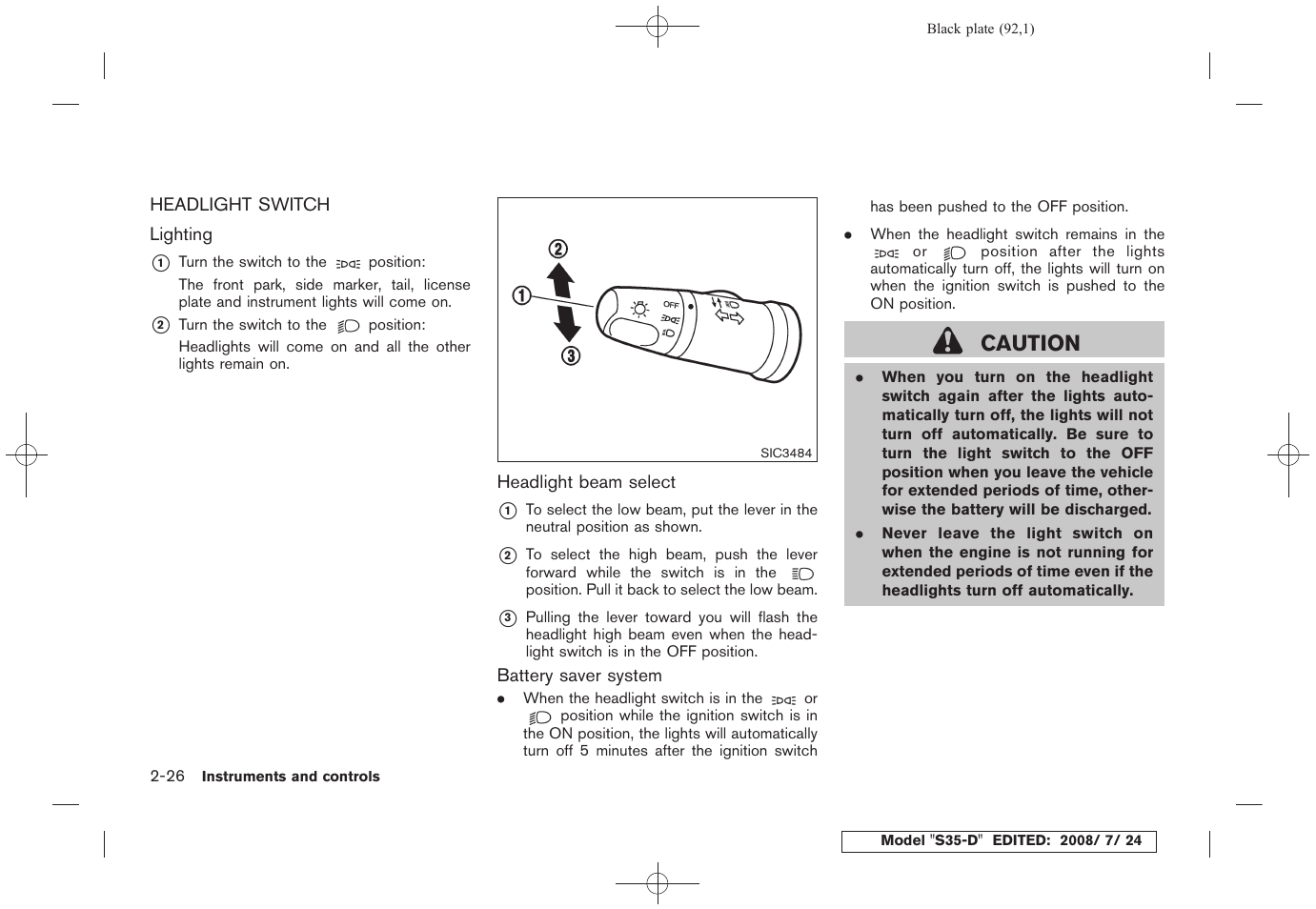 Headlight switch -26, Caution | NISSAN 2009 Rogue User Manual | Page 94 / 316
