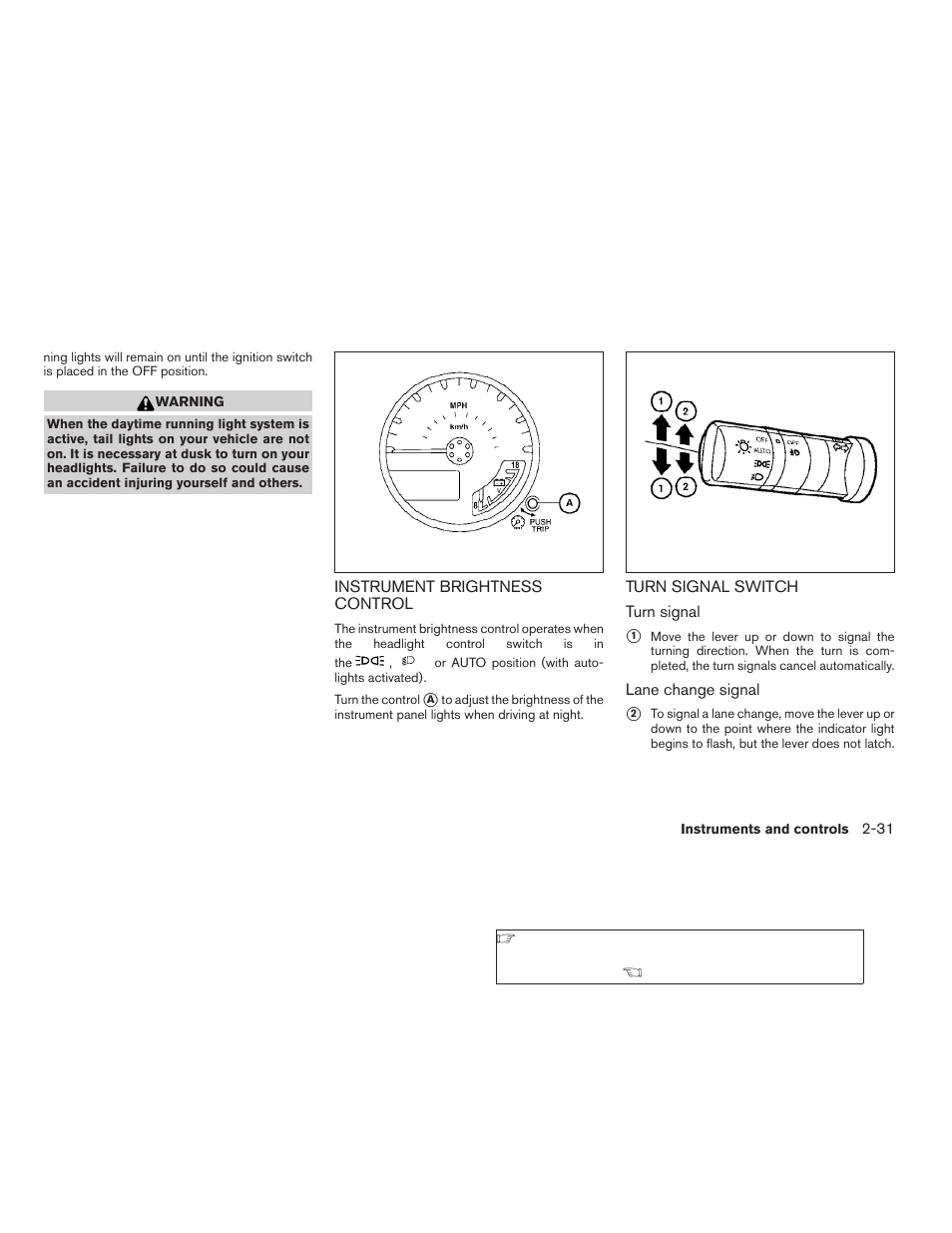 NISSAN 2009 Pathfinder User Manual | Page 107 / 471