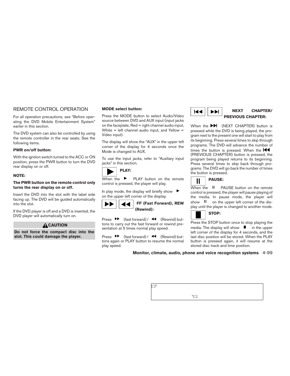 Remote control operation -99 | NISSAN 2009 Pathfinder User Manual | Page 265 / 471