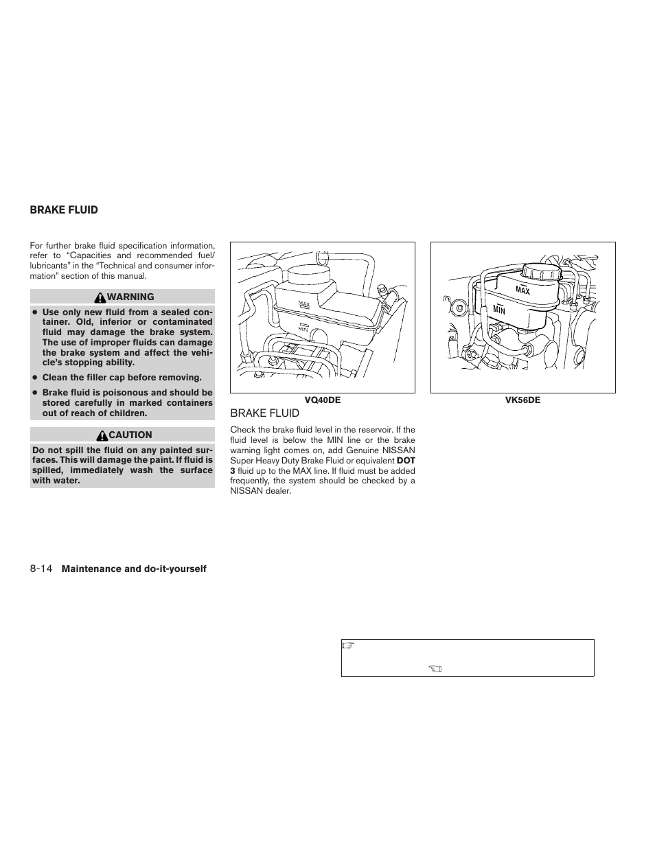 Brake fluid -14 | NISSAN 2009 Pathfinder User Manual | Page 398 / 471