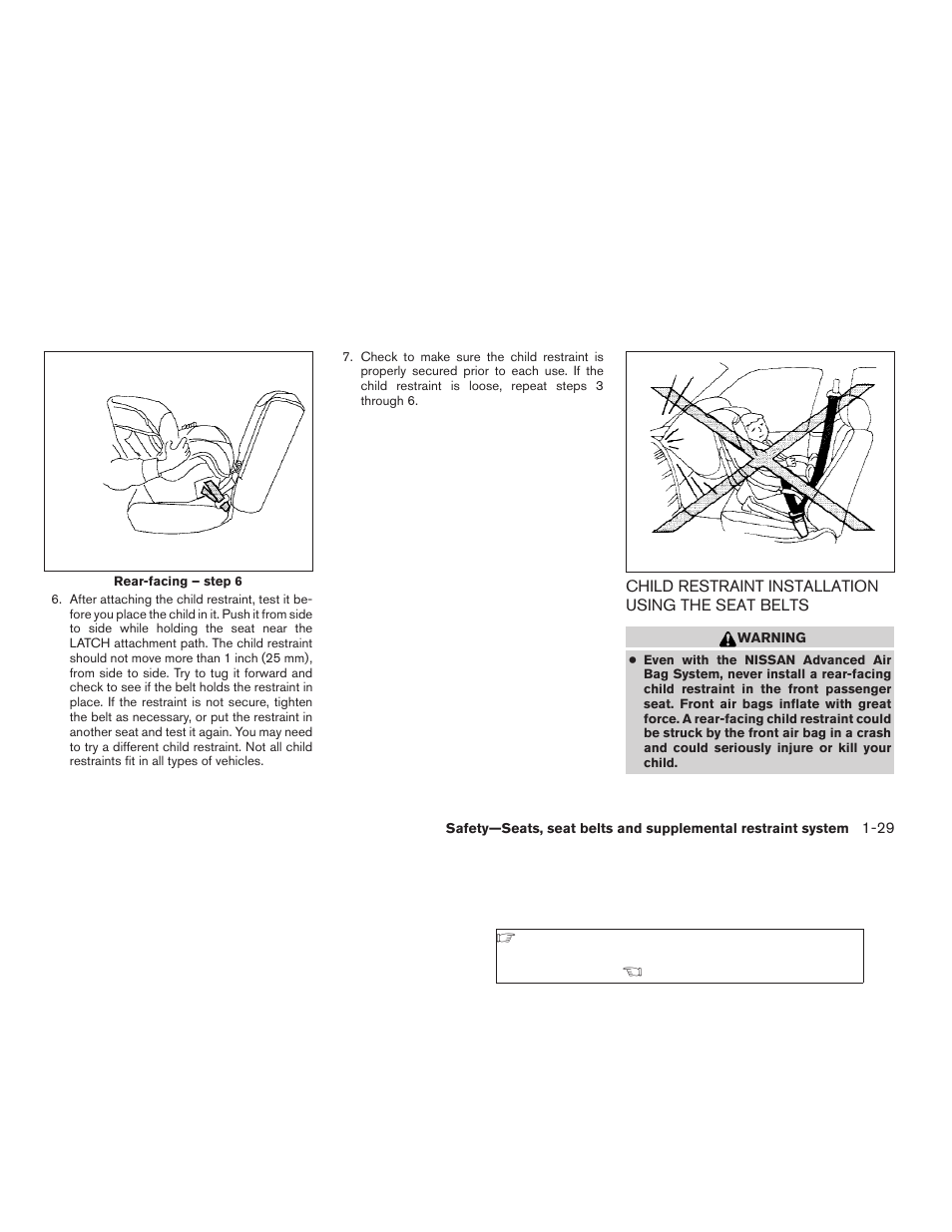 Child restraint installation using the seat, Belts -29 | NISSAN 2009 Pathfinder User Manual | Page 47 / 471