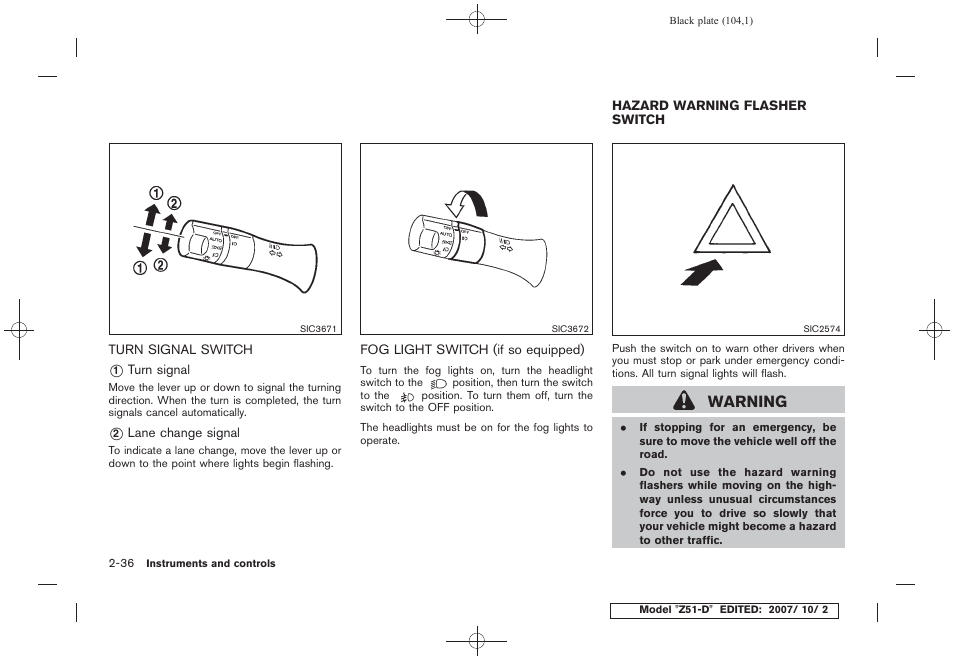 Hazard warning flasher switch -36, Warning | NISSAN 2009 Murano User Manual | Page 106 / 443