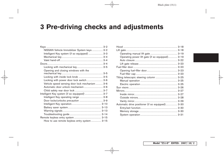 Pre-driving checks and adjustments, 3 pre-driving checks and adjustments | NISSAN 2009 Murano User Manual | Page 131 / 443