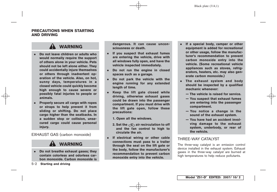 Precautions when starting and driving -2, Warning | NISSAN 2009 Murano User Manual | Page 314 / 443