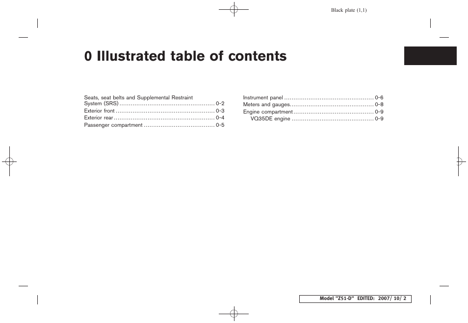 Illustrated table of contents, 0 illustrated table of contents | NISSAN 2009 Murano User Manual | Page 6 / 443