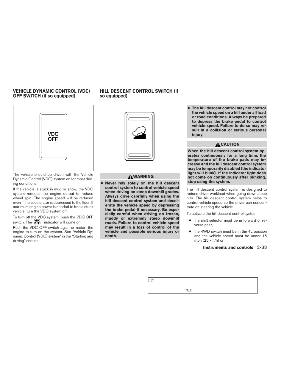 Vehicle dynamic control (vdc) off switch | NISSAN 2009 Frontier User Manual | Page 121 / 366