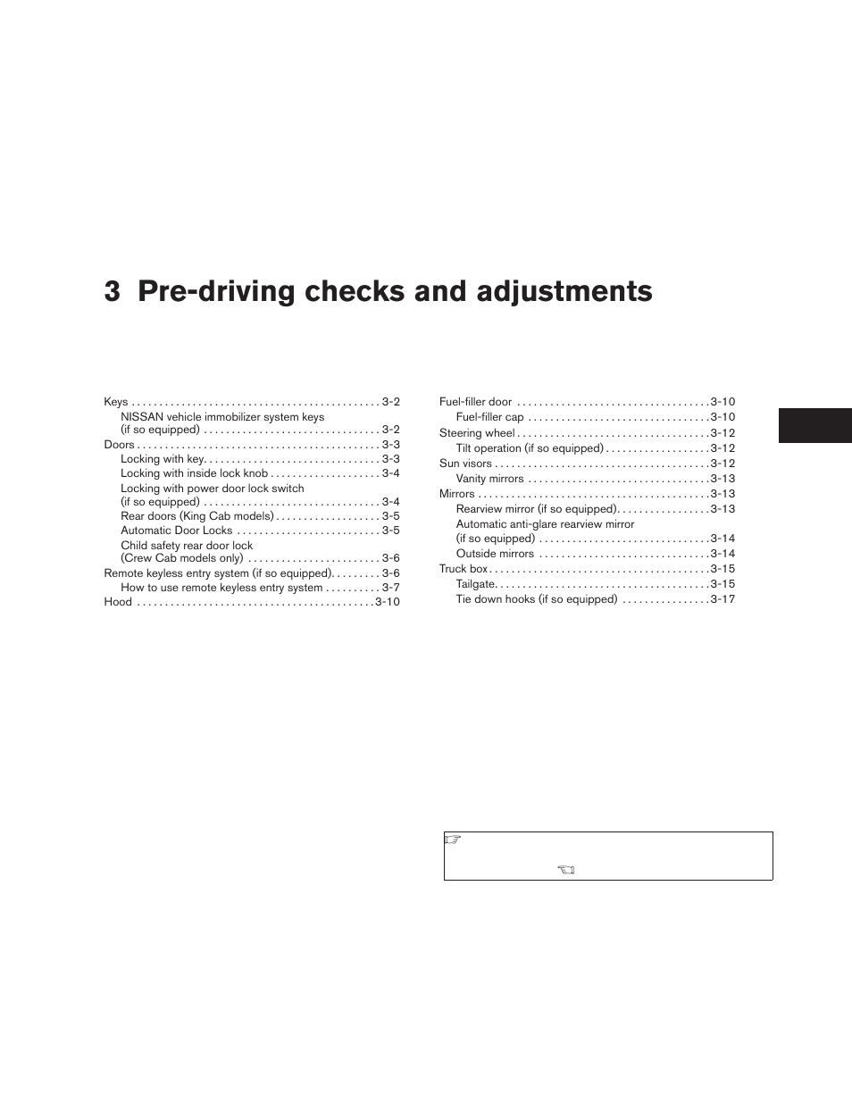 Pre-driving checks and adjustments, 3 pre-driving checks and adjustments | NISSAN 2009 Frontier User Manual | Page 143 / 366