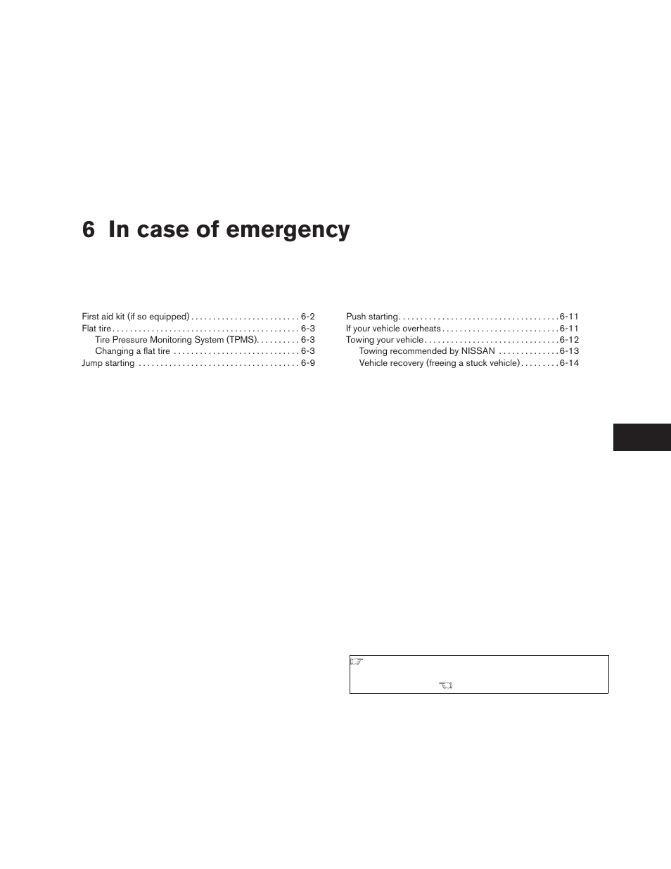 In case of emergency, 6 in case of emergency | NISSAN 2009 Frontier User Manual | Page 253 / 366