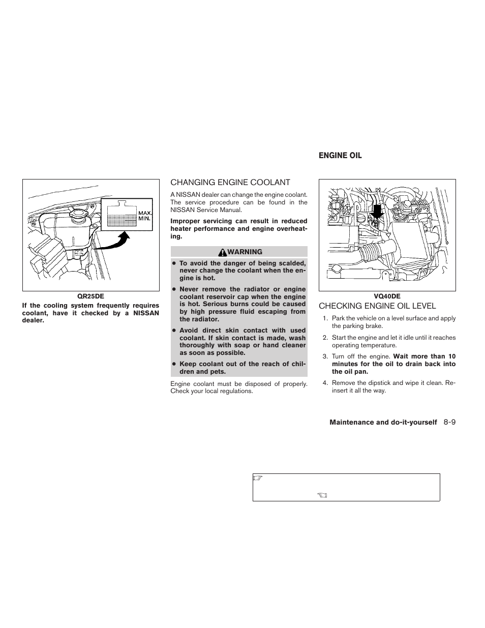 Changing engine coolant -9, Engine oil -9, Checking engine oil level -9 | NISSAN 2009 Frontier User Manual | Page 283 / 366