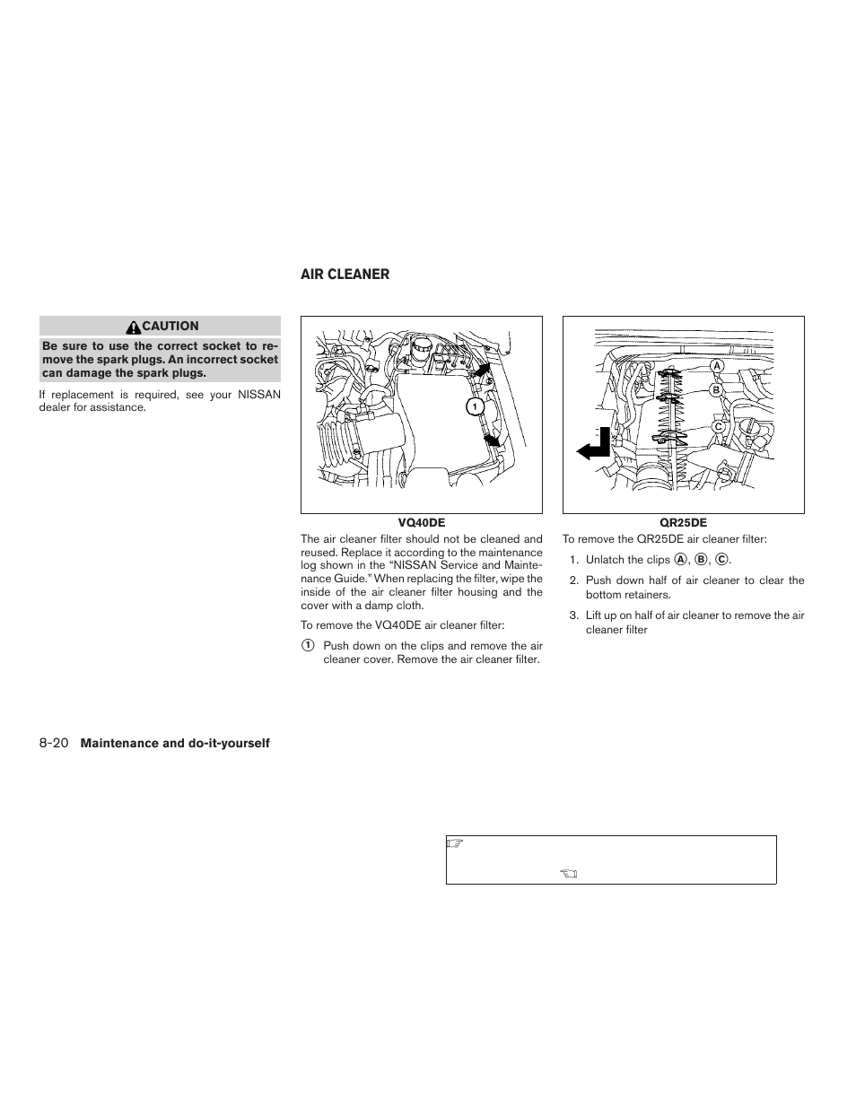 Air cleaner -20 | NISSAN 2009 Frontier User Manual | Page 294 / 366
