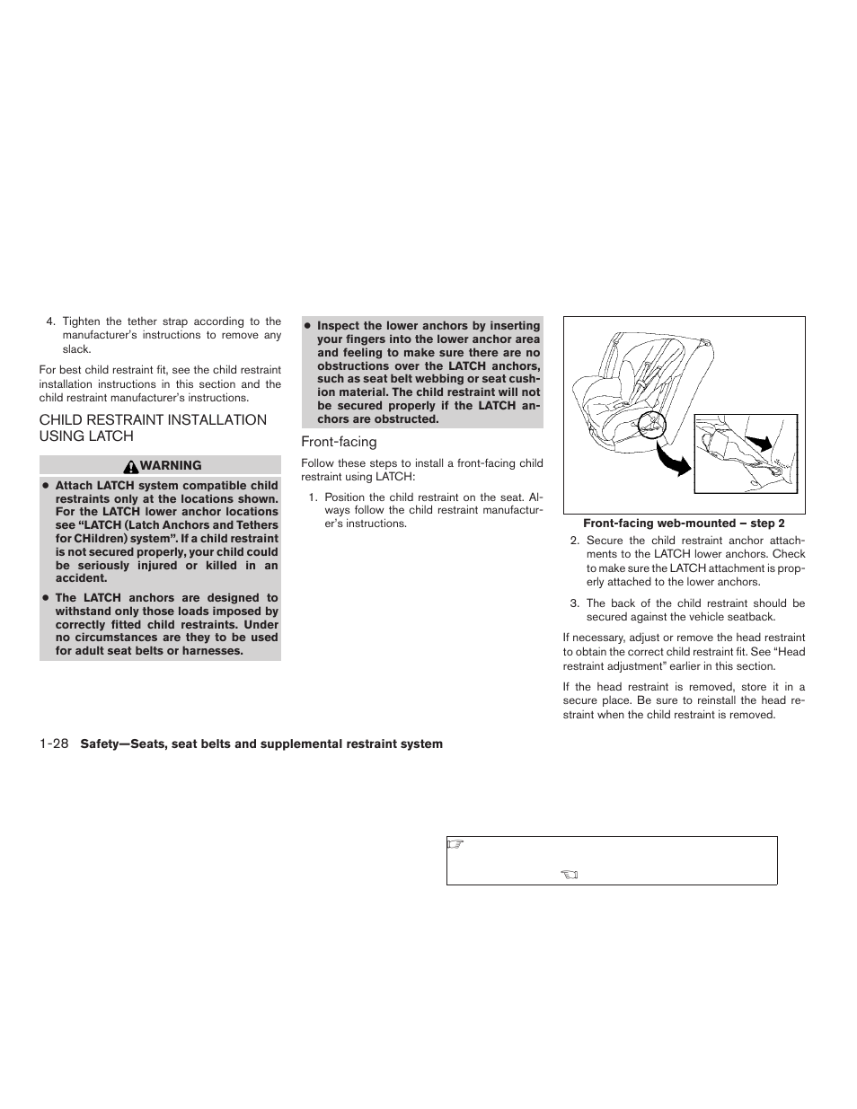 Child restraint installation using latch -28 | NISSAN 2009 Frontier User Manual | Page 46 / 366