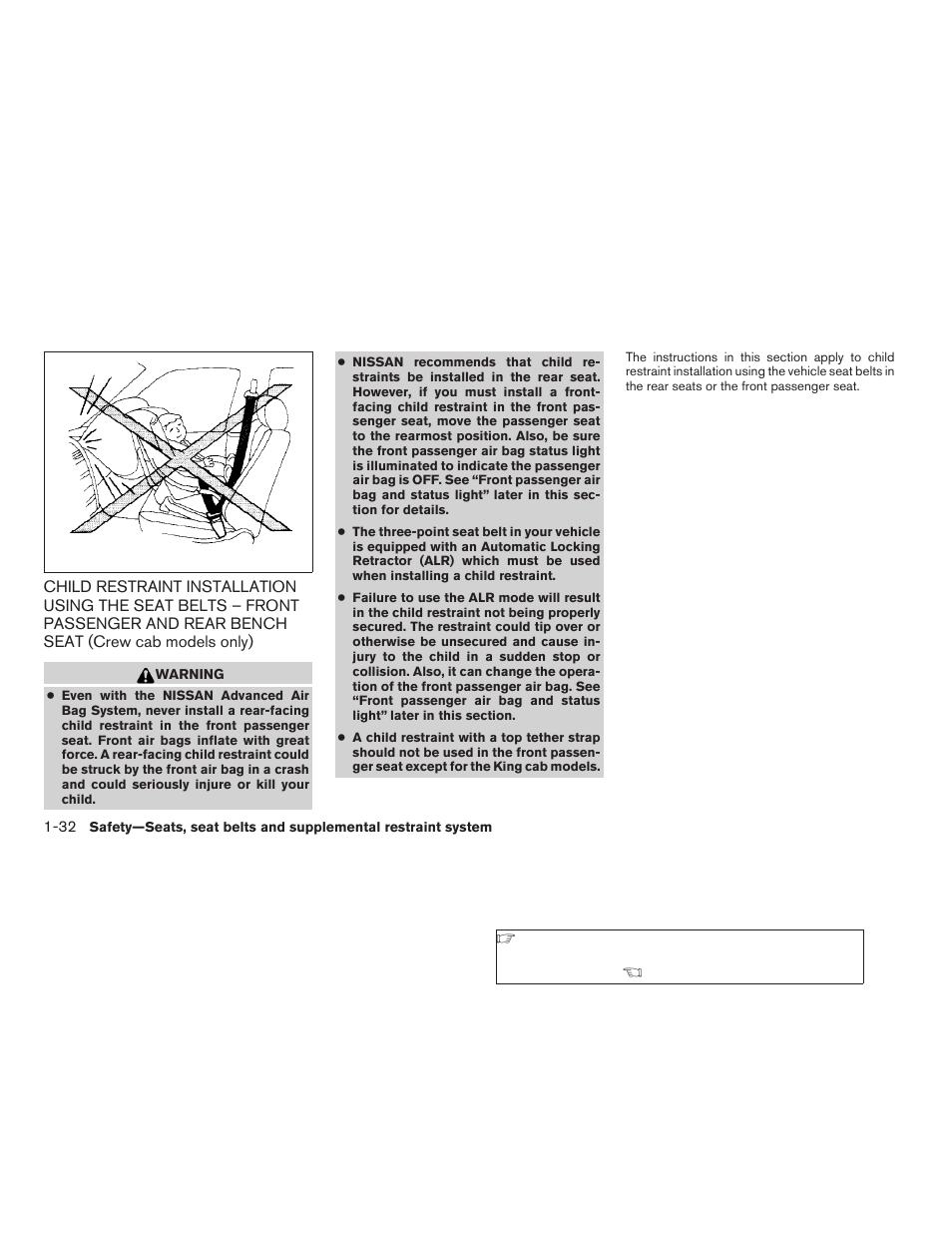 Child restraint installation using the seat, Belts – front passenger and rear bench seat, Crew cab models only) -32 | NISSAN 2009 Frontier User Manual | Page 50 / 366