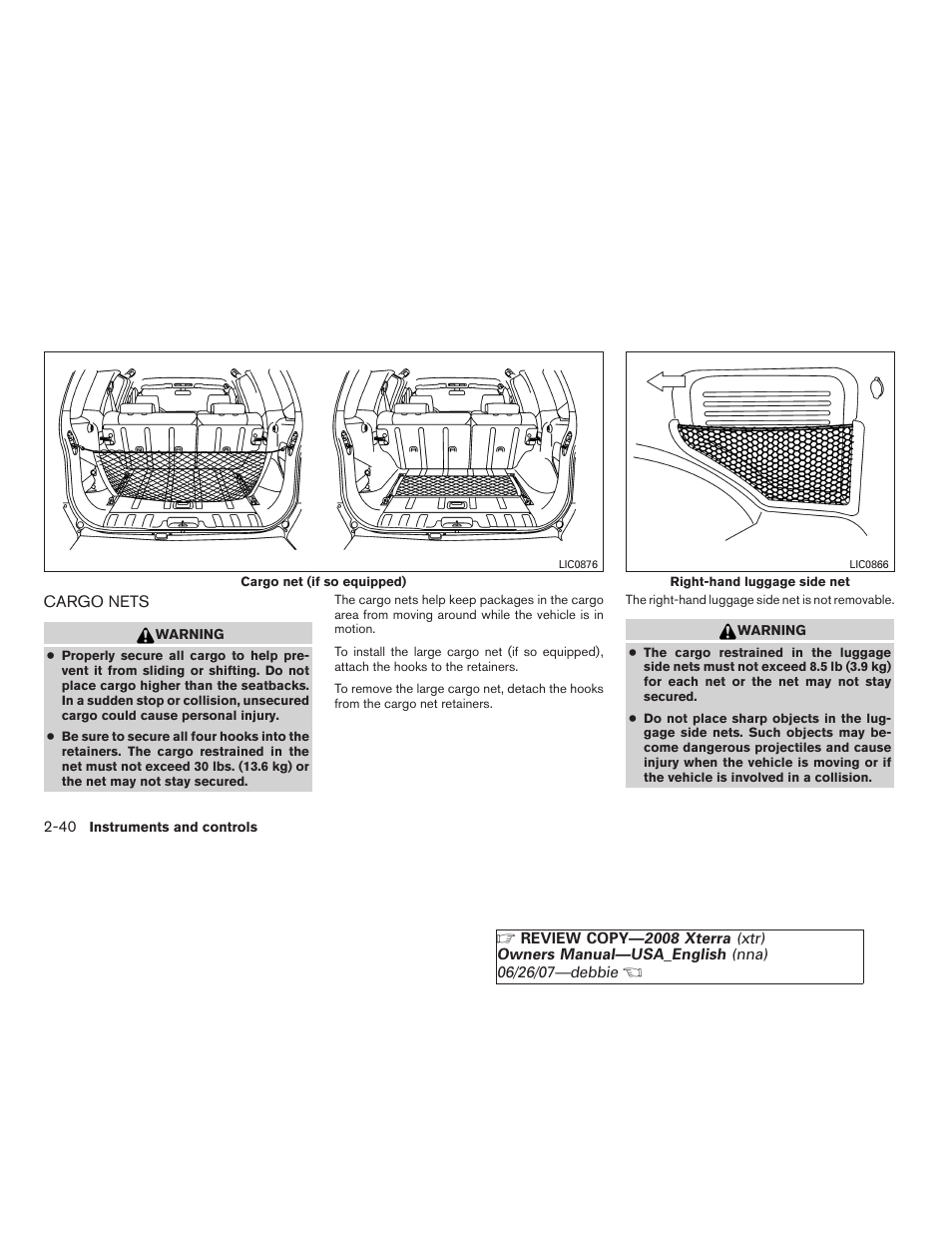 Cargo nets -40 | NISSAN 2008 Xterra User Manual | Page 116 / 320