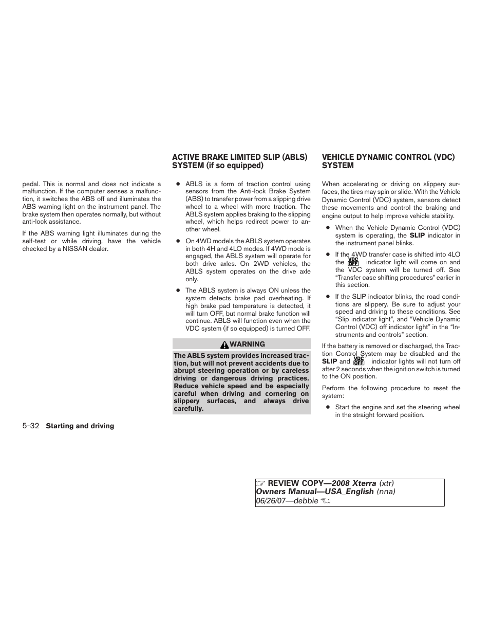 Active brake limited slip (abls) system, If so equipped) -32, Vehicle dynamic control (vdc) system -32 | NISSAN 2008 Xterra User Manual | Page 212 / 320