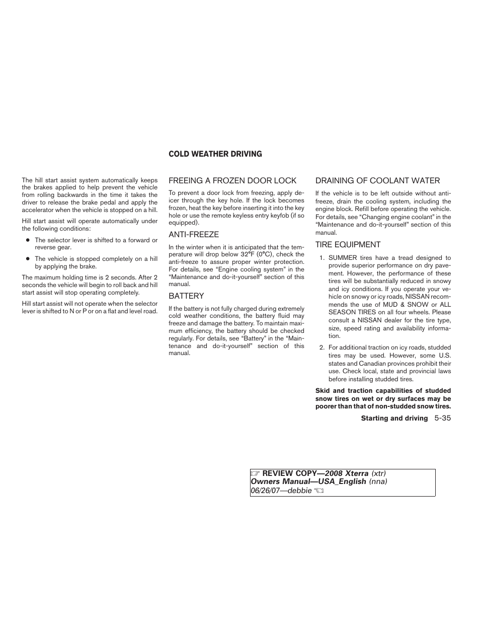 Cold weather driving -35, Freeing a frozen door lock -35, Anti-freeze -35 | Battery -35, Draining of coolant water -35, Tire equipment -35 | NISSAN 2008 Xterra User Manual | Page 215 / 320