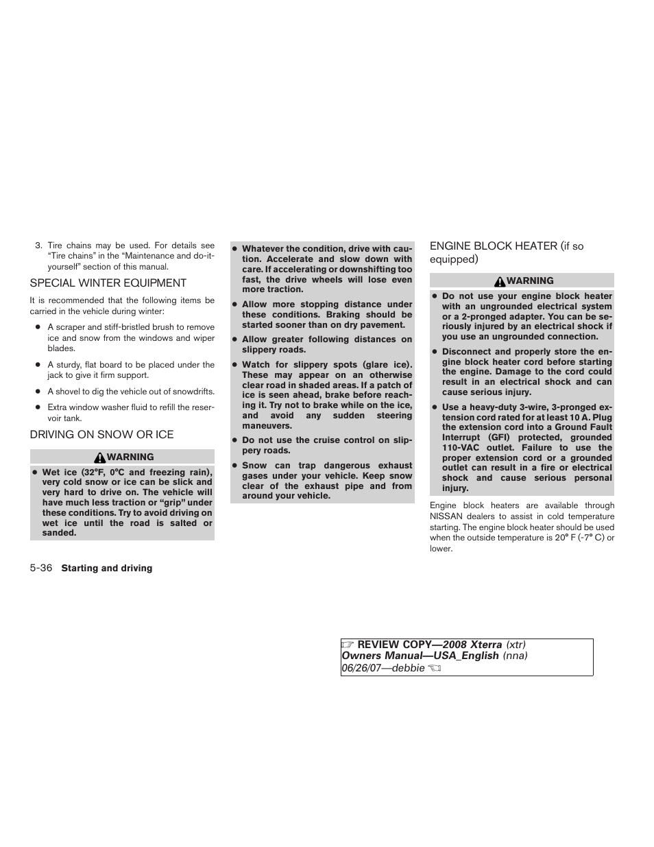 Special winter equipment -36, Driving on snow or ice -36, Engine block heater (if so equipped) -36 | NISSAN 2008 Xterra User Manual | Page 216 / 320