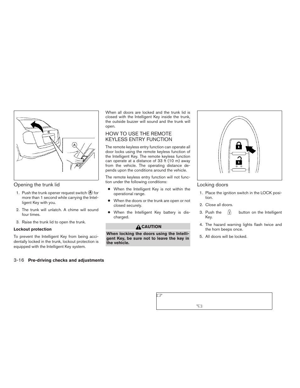 How to use the remote keyless entry, Function -16 | NISSAN 2008 Sentra User Manual | Page 130 / 328