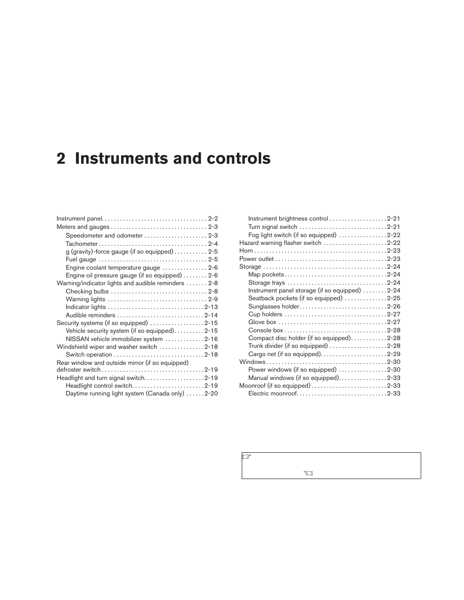 Instruments and controls, 2 instruments and controls | NISSAN 2008 Sentra User Manual | Page 76 / 328