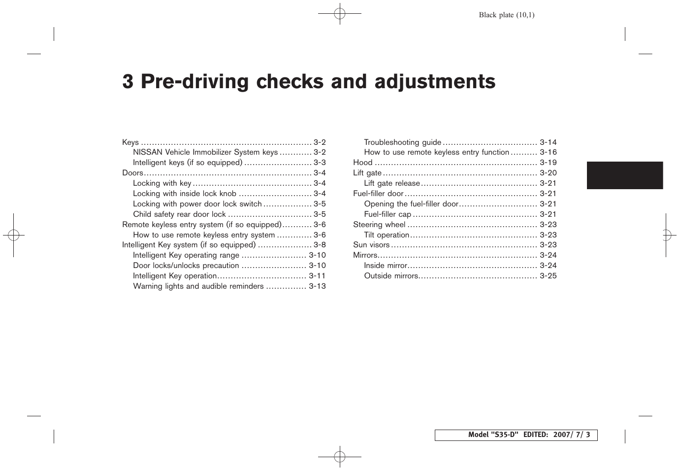Pre-driving checks and adjustments, 3 pre-driving checks and adjustments | NISSAN 2008 Rogue User Manual | Page 117 / 309