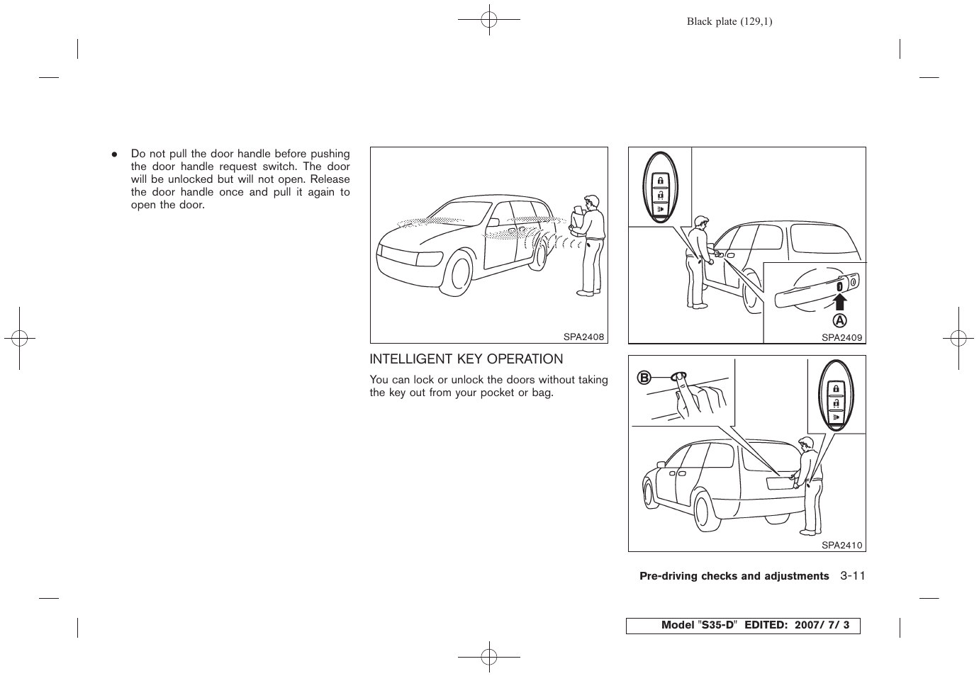 Intelligent key operation -11 | NISSAN 2008 Rogue User Manual | Page 127 / 309