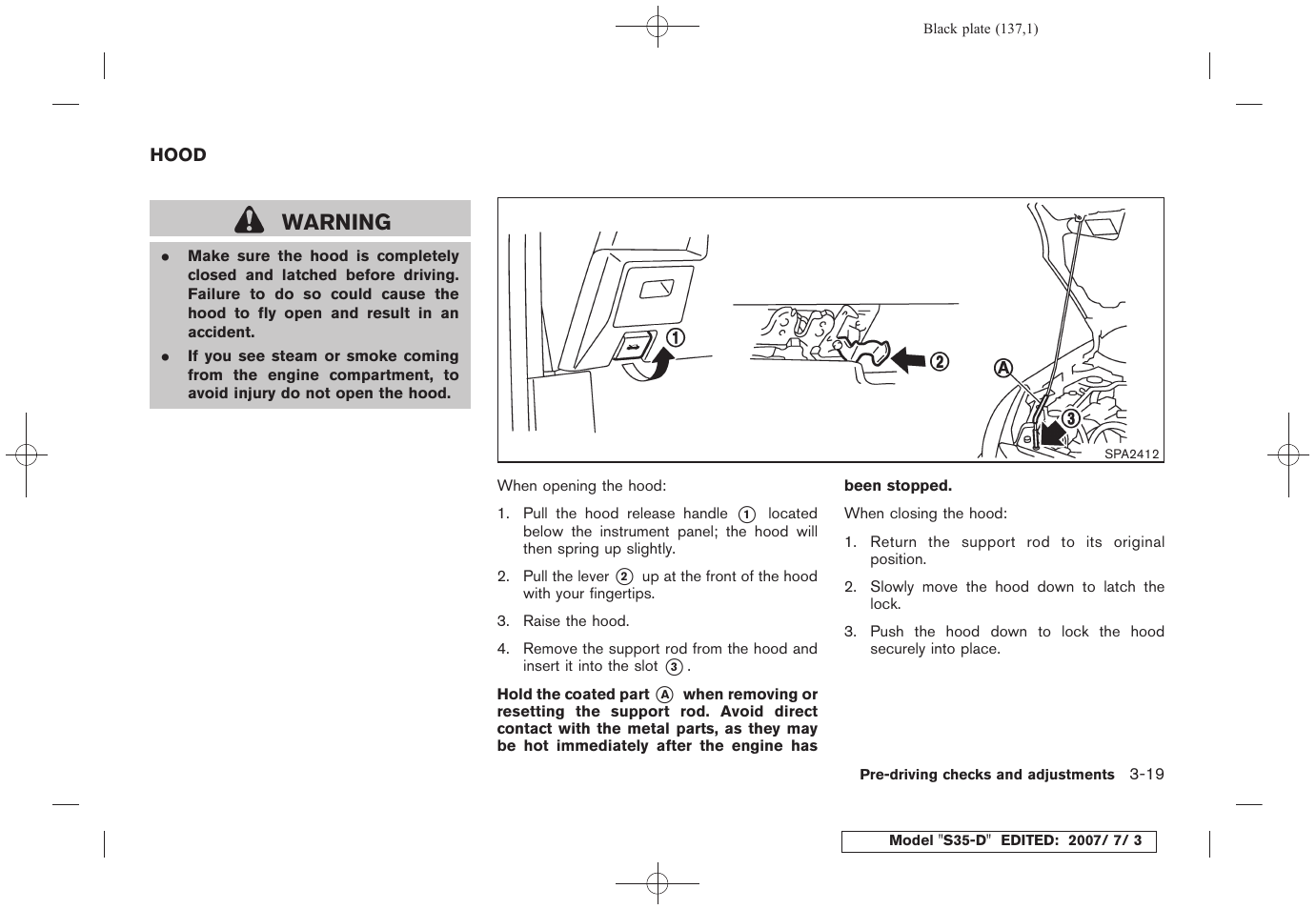 Hood -19, Warning | NISSAN 2008 Rogue User Manual | Page 135 / 309