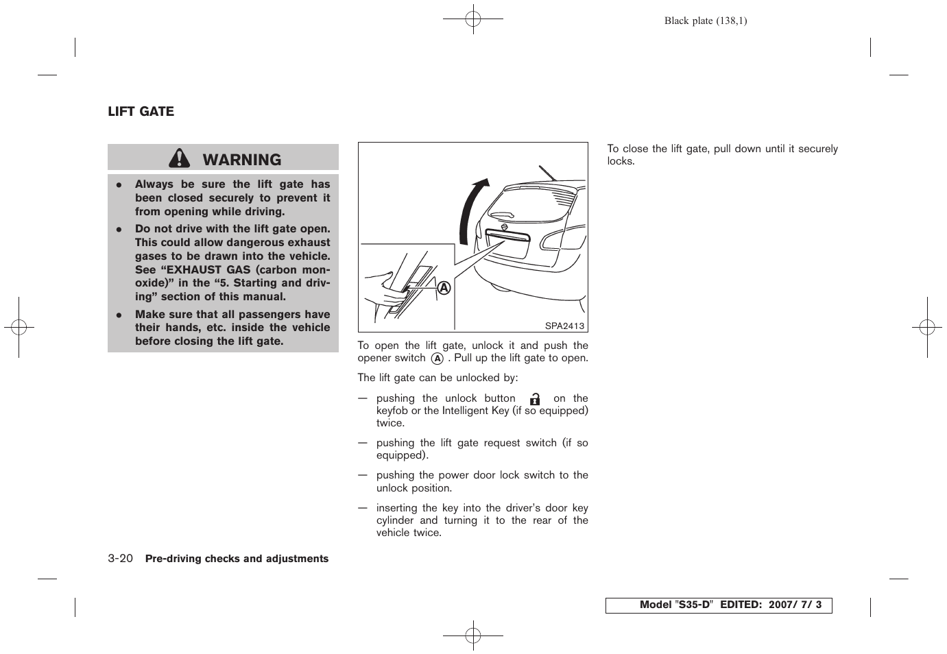 Lift gate -20, Warning | NISSAN 2008 Rogue User Manual | Page 136 / 309