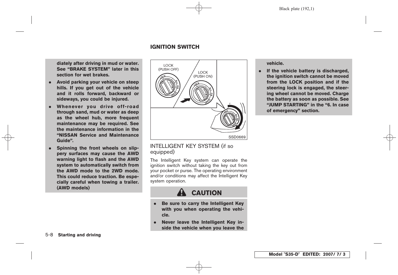 Ignition switch -8, Intelligent key system (if so equipped) -8, Caution | NISSAN 2008 Rogue User Manual | Page 188 / 309