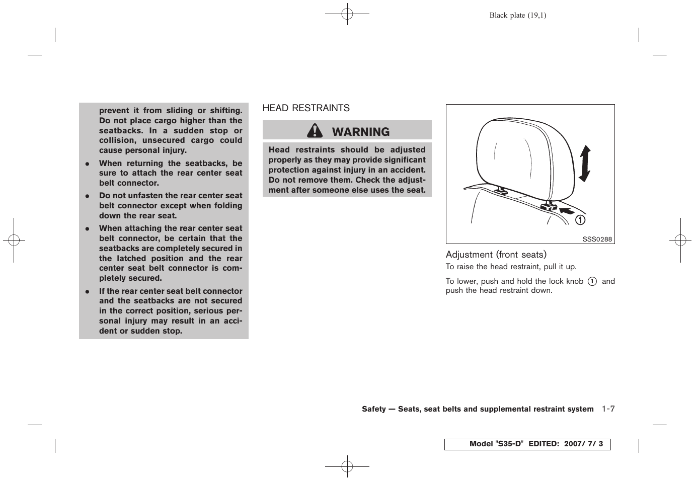 Head restraints -7, Warning | NISSAN 2008 Rogue User Manual | Page 20 / 309