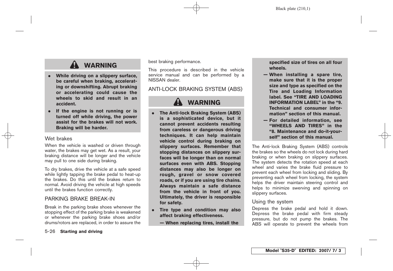 Warning | NISSAN 2008 Rogue User Manual | Page 206 / 309