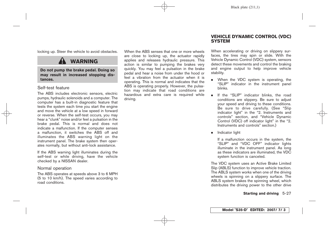 Dynamic, Vehicle dynamic control (vdc) system -27, Warning | NISSAN 2008 Rogue User Manual | Page 207 / 309