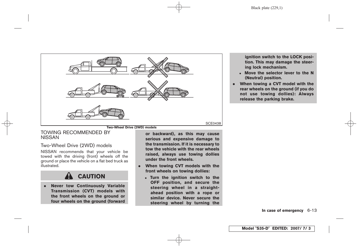 Towing recommended by nissan -13, Caution | NISSAN 2008 Rogue User Manual | Page 223 / 309