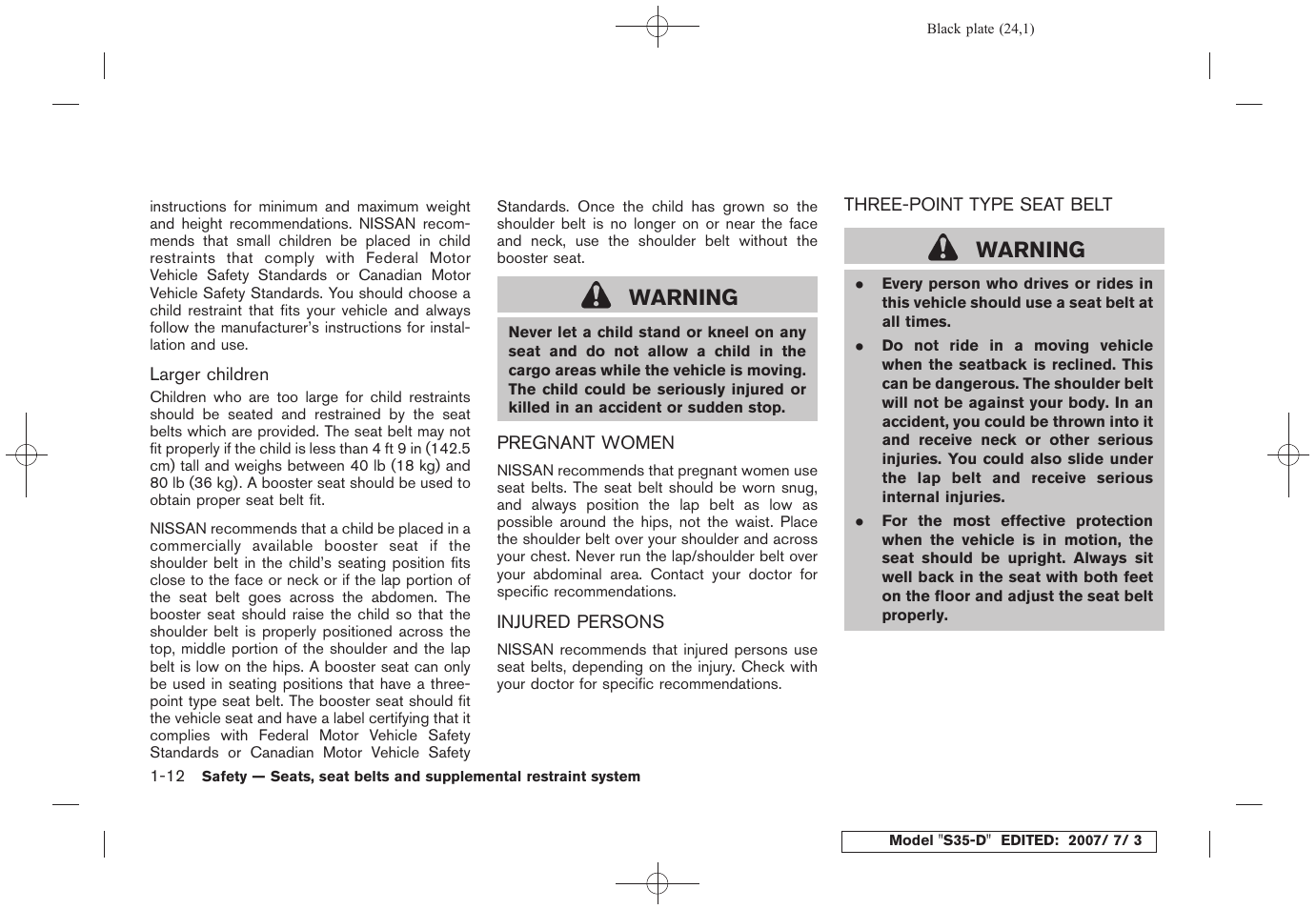 Warning | NISSAN 2008 Rogue User Manual | Page 25 / 309