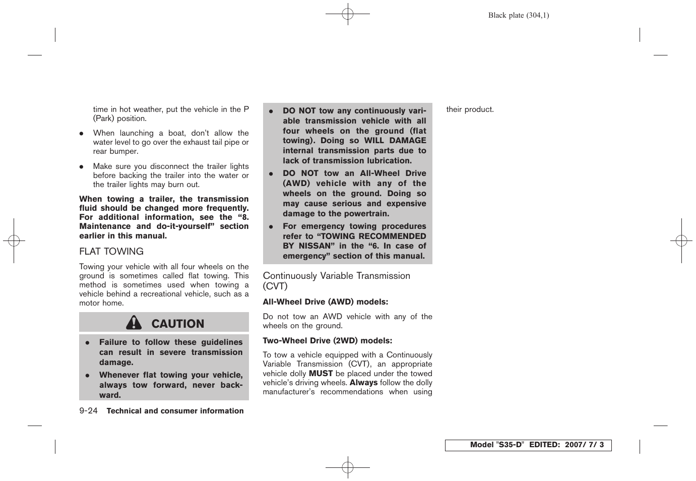 Flat towing -24, Caution | NISSAN 2008 Rogue User Manual | Page 295 / 309