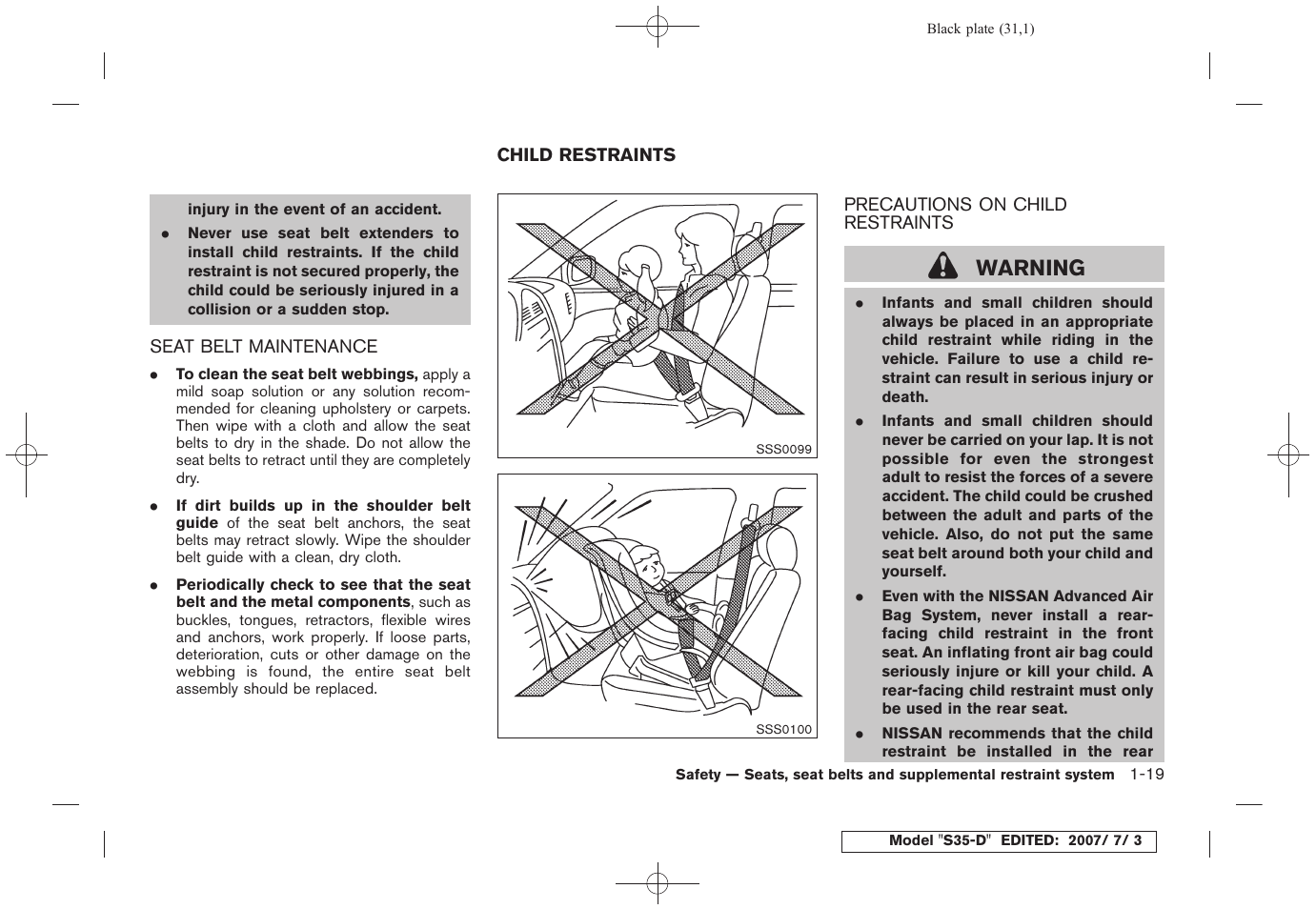 Seat belt maintenance -19, Child restraints -19, Precautions on child restraints -19 | Warning | NISSAN 2008 Rogue User Manual | Page 32 / 309