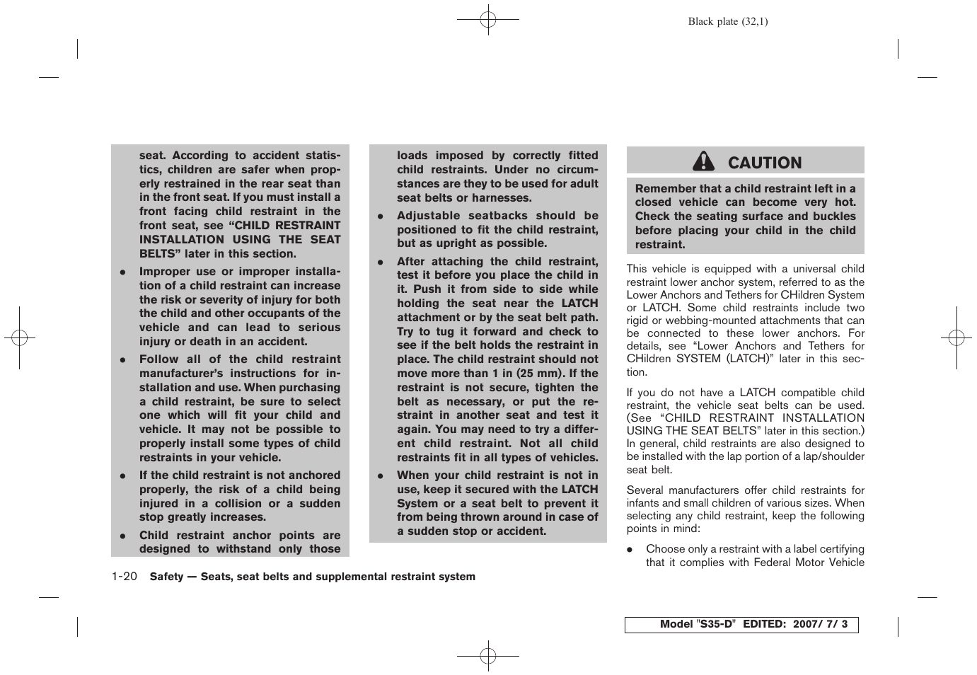 Caution | NISSAN 2008 Rogue User Manual | Page 33 / 309