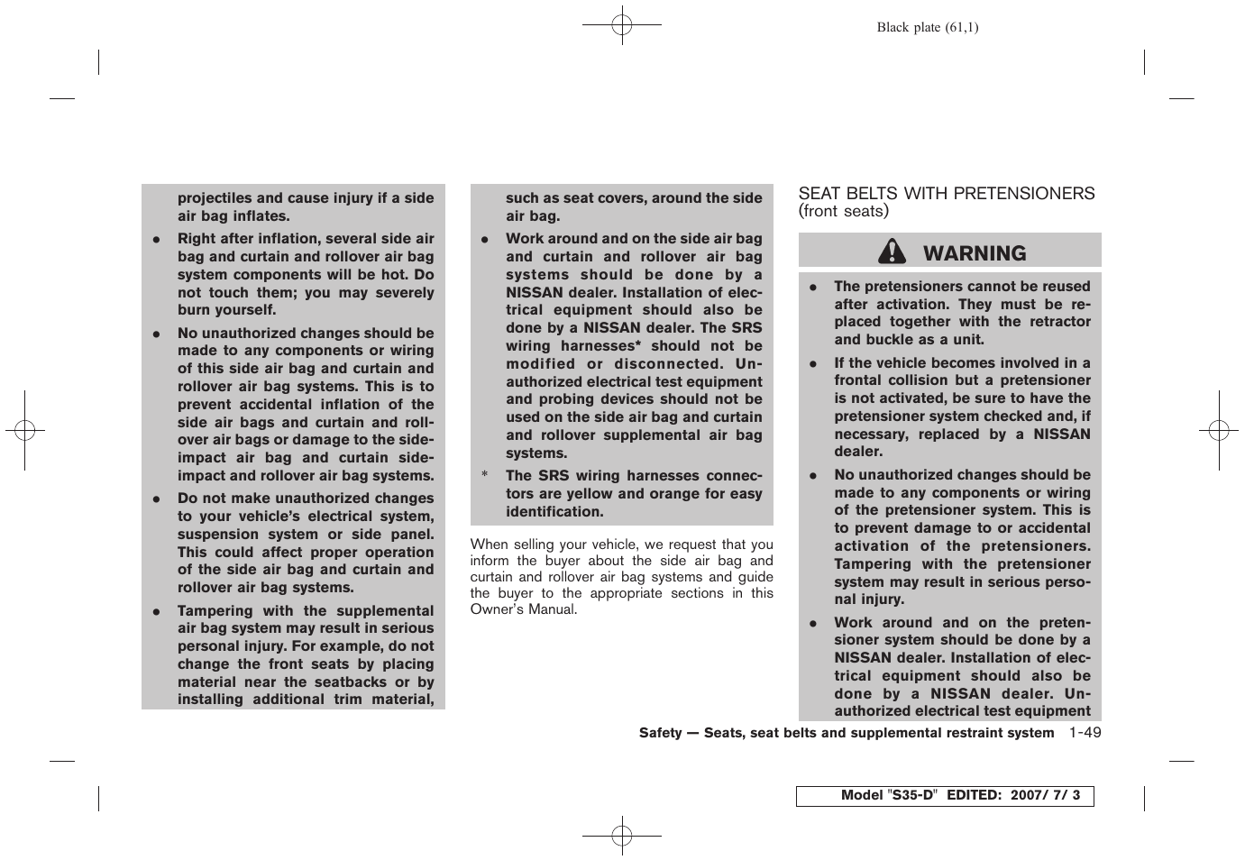 Seat belts with pretensioners (front seats) -49, Warning | NISSAN 2008 Rogue User Manual | Page 62 / 309