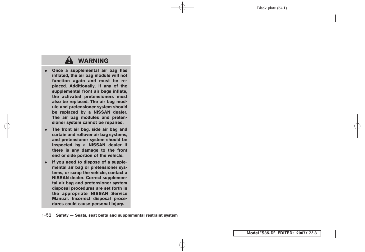 Warning | NISSAN 2008 Rogue User Manual | Page 65 / 309