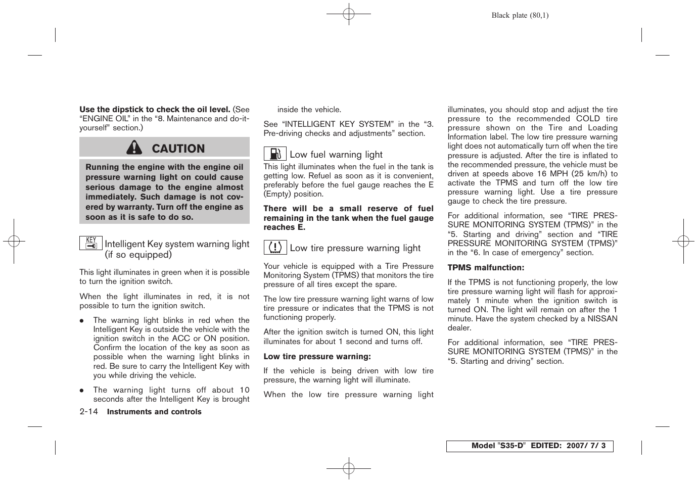 Caution | NISSAN 2008 Rogue User Manual | Page 80 / 309