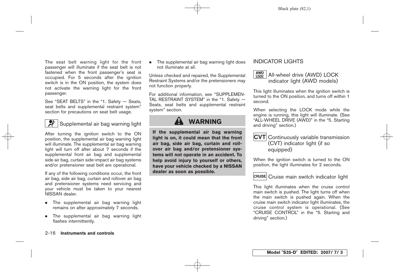 Indicator lights -16, Warning | NISSAN 2008 Rogue User Manual | Page 82 / 309