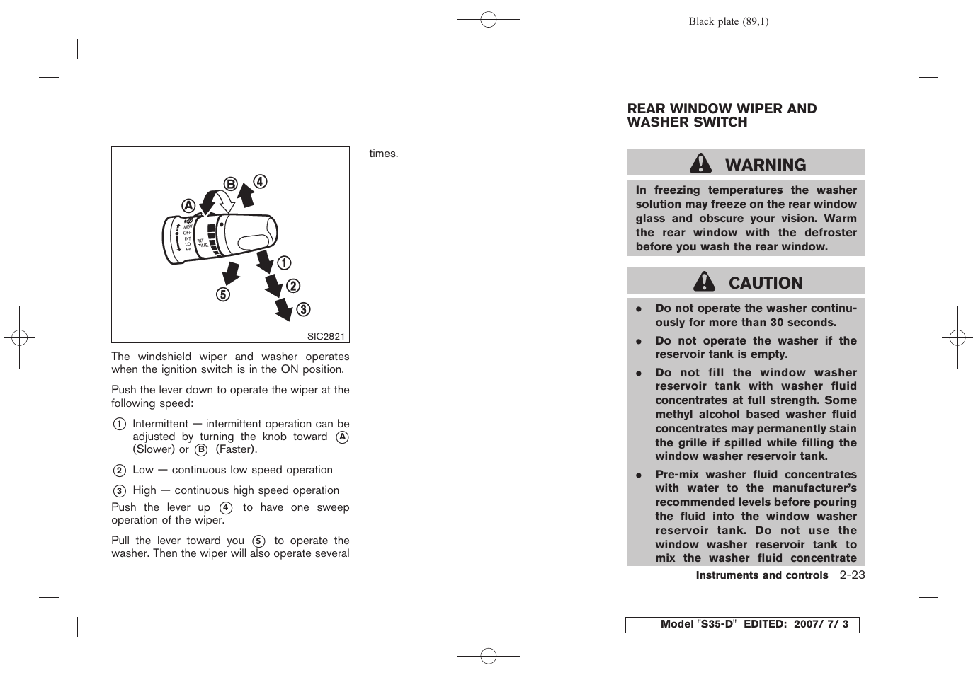 Rear window wiper and washer switch -23, Warning, Caution | NISSAN 2008 Rogue User Manual | Page 89 / 309