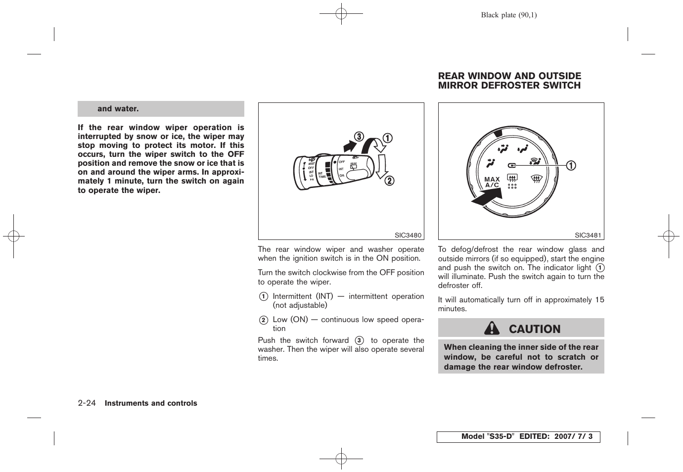 Rear window, Caution | NISSAN 2008 Rogue User Manual | Page 90 / 309