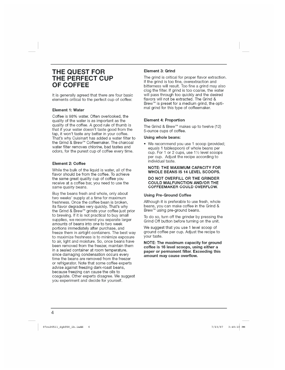 The quest for the perfect cup of coffee, Element 1: water, Element 2: coffee | Element 3: grind, Element 4: proportion, Using pre-ground coffee | Cuisinart DGB-550 Series User Manual | Page 5 / 15