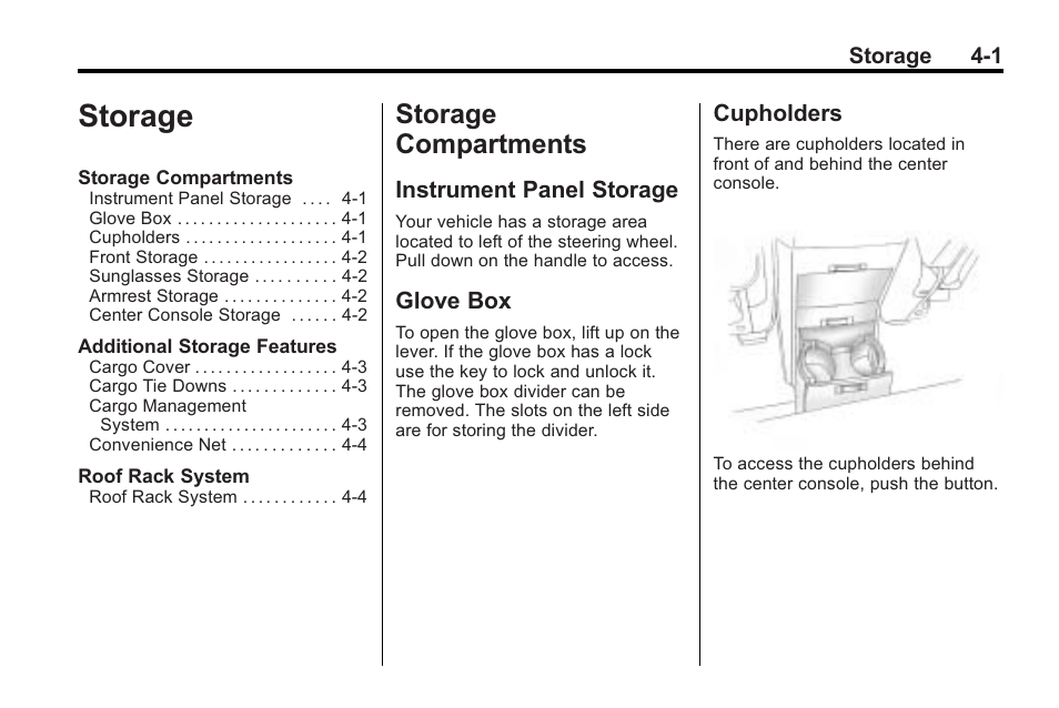 Storage, Storage compartments, Instrument panel storage | Glove box, Cupholders, Storage -1, Storage compartments -1, Climate control, Instrument panel storage on | Saturn 2010 VUE User Manual | Page 105 / 398