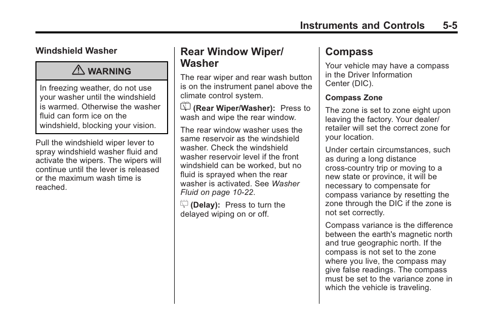 Rear window wiper/washer, Compass, Rear window wiper/washer on | Rear window wiper, Washer -5, Compass -5, Rear window wiper/ washer | Saturn 2010 VUE User Manual | Page 115 / 398