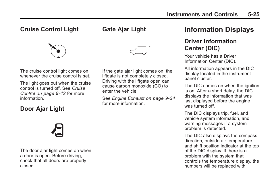 Cruise control light, Door ajar light, Gate ajar light | Information displays, Driver information center (dic), Information displays -25, Automatic, Driver information, Center (dic) -25 | Saturn 2010 VUE User Manual | Page 135 / 398