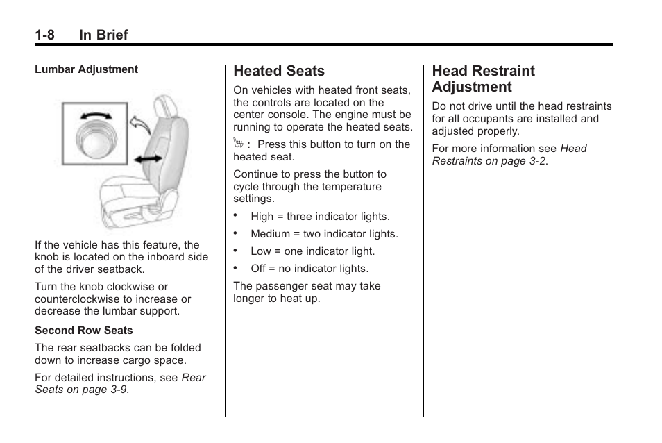 Heated seats, Head restraint adjustment, Heated seats -8 head restraint adjustment -8 | 8 in brief | Saturn 2010 VUE User Manual | Page 14 / 398